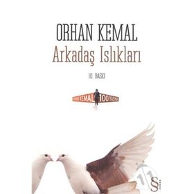 ARKADAŞ ISLIKLARI - ORHAN KEMAL