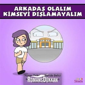 Arkadaş Olalım Kimseyi Dışlamayalım: Güçlüklerle Baş Edebilirim Serisi 3.Kitap - Kolektif