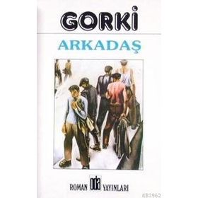 ARKADAŞ - PANAIT ISTRATI (ISBN:9786055752682)