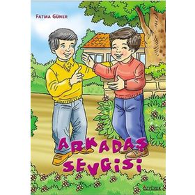 ARKADAŞ SEVGISI - FATMA GÜNER
