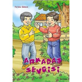 ARKADAŞ SEVGISI - FATMA GÜNER