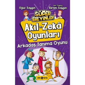 Arkadaş Tanıma Oyunu-Akıl ve Zeka Oyunları 3 - Oğuz Saygın
