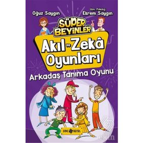 Arkadaş Tanıma Oyunu-Akıl ve Zeka Oyunları 3 - Oğuz Saygın