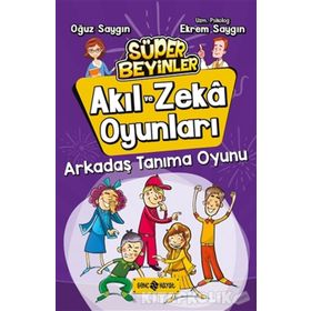 Arkadaş Tanıma Oyunu-Akıl ve Zeka Oyunları 3 - Oğuz Saygın