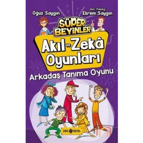 Arkadaş Tanıma Oyunu-Akıl ve Zeka Oyunları 3 - Oğuz Saygın