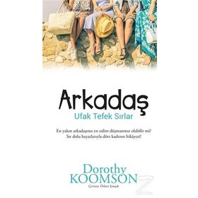 Arkadaş-Ufak Tefek Sırlar - Dorothy Koomson