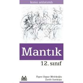 Arkadaş Yayınları 12. Sınıf Mantık Konu Anlatımlı Yardımcı Ders Kitabı