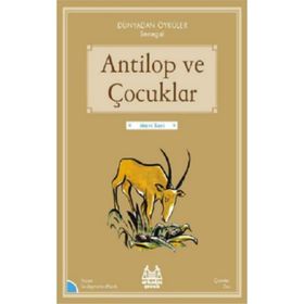 Arkadaş Yayınları Antilop ve Çocuklar - Dünyadan Öyküler Senegal