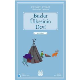 Arkadaş Yayınları Buzlar Ülkesinin Devi - Dünyadan Öyküler Finlandiya