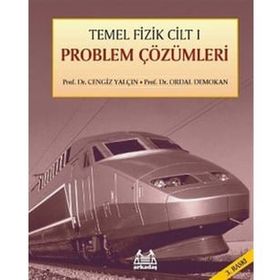 Arkadaş Yayınları Ders Kitapları Temel Fizik Cilt 1 Problem Çözümleri