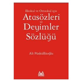 Arkadaş Yayınları İlkokul ve Ortaokul İçin Atasözleri ve Deyimler Sözlüğü