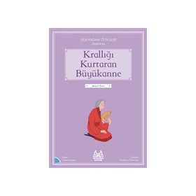 Arkadaş Yayınları Krallığı Kurtaran Büyükanne Dünyadan Öyküler Japonya