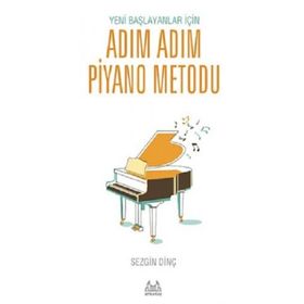 Arkadaş Yayınları Müzik Kitapları Yeni Başlayanlar İçin Adım Adım Piyano Metodu