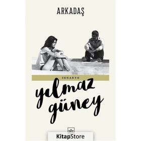 ARKADAŞ - YILMAZ GÜNEY