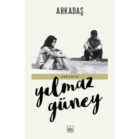 ARKADAŞ - YILMAZ GÜNEY