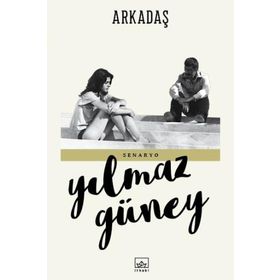 ARKADAŞ - YILMAZ GÜNEY