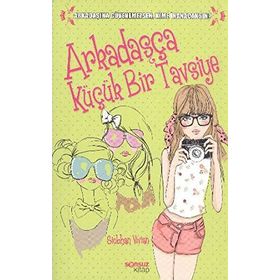 Arkadaşça Küçük Bir Tavsiye - Siobhan Vivian