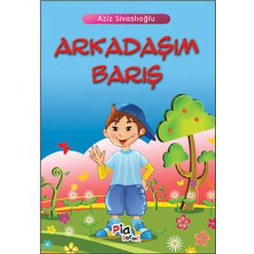 ARKADAŞIM BARIŞ - AZIZ SİVASLIOĞLU