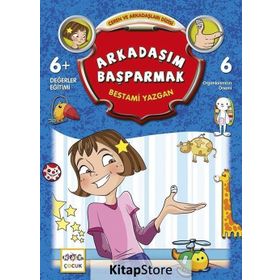 Arkadaşım Başparmak - Bestami Yazgan
