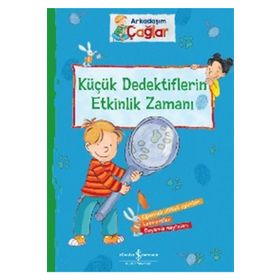 Arkadaşım Çağlar Küçük Dedektiflerin Etkinlik Zamanı - Brigitte Paul