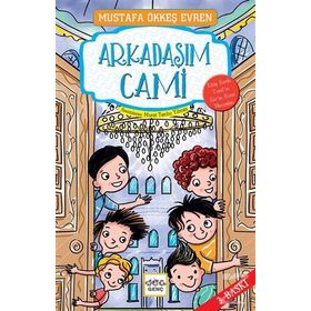 ARKADAŞIM CAMI - MUSTAFA ÖKKEŞ EVREN