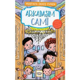 ARKADAŞIM CAMI - MUSTAFA ÖKKEŞ EVREN