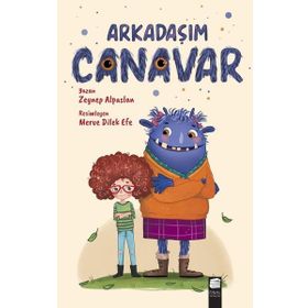 Arkadaşım Canavar - Zeynep Alpaslan - Final Kültür Sanat Yayınları