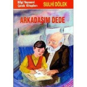ARKADAŞIM DEDE - SULHI DÖLEK