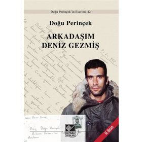 ARKADAŞIM DENIZ GEZMİŞ - DOĞU PERİNÇEK