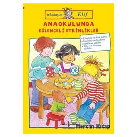 Arkadaşım Elif - Anaokulunda Eğlenceli Etkinlikler -Hanna Sörensen