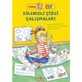 Arkadaşım Elif – Eğlenceli Çizgi Çalışmaları - Hanna Sörensen