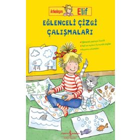 Arkadaşım Elif – Eğlenceli Çizgi Çalışmaları - Hanna Sörensen