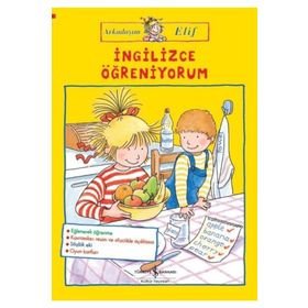 Arkadaşim Elif / İngilizce Öğreniyorum / Uli Velte / İş Bankası Yayınları