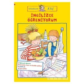 Arkadaşim Elif / İngilizce Öğreniyorum / Uli Velte / İş Bankası Yayınları