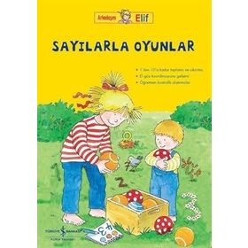 Arkadaşım Elif Sayılarla Oyunlar İş Bankası Kültür Yayınları