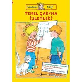 Arkadaşım Elif / Temel Çarpma İşlemleri / Hanna Sörensen / İş Bankası Yayınları