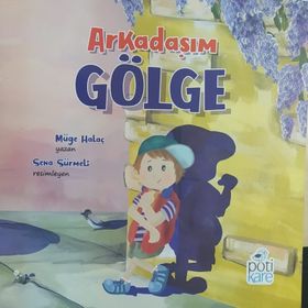 Arkadaşım Gölge - Müge Halaç