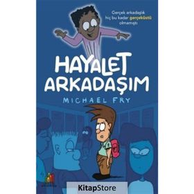 Arkadaşım Hayalet - Michael Fry