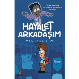Arkadaşım Hayalet - Michael Fry