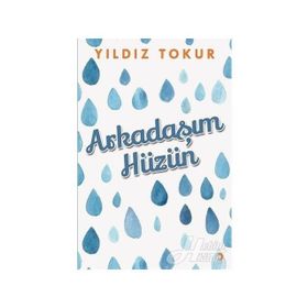 Arkadaşım Hüzün - Yıldız Tokur
