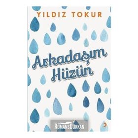 Arkadaşım Hüzün - Yıldız Tokur
