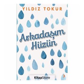 Arkadaşım Hüzün - Yıldız Tokur