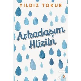 Arkadaşım Hüzün - Yıldız Tokur
