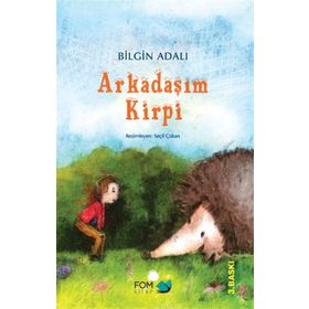 Arkadaşım Kirpi - Bilgin Adalı