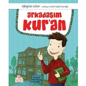 Arkadaşım Kur’an - Süleyman Ezber