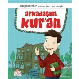 Arkadaşım Kur’an - Süleyman Ezber