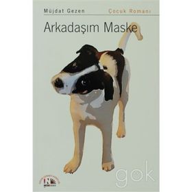ARKADAŞIM MASKE - MÜJDAT GEZEN