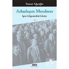 ARKADAŞIM MENDERES - SAMET AĞAOĞLU