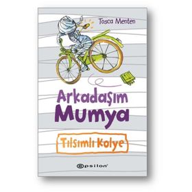 Arkadaşım Mumya - Tılsımlı Kolye - Tosca Menten