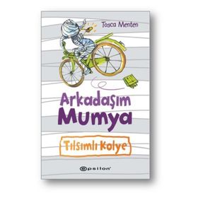 Arkadaşım Mumya - Tılsımlı Kolye - Tosca Menten